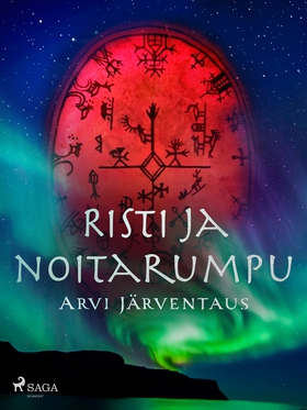 Risti ja noitarumpu (e-bok) av Arvi Järventaus