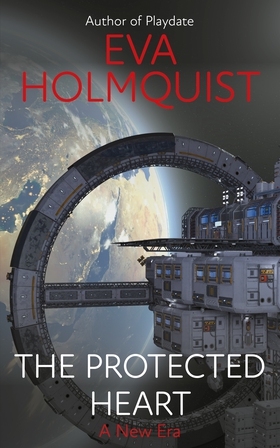 The Protected Heart (e-bok) av Eva Holmquist