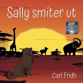 Sally smiter ut (ljudbok) av Carl Fridh