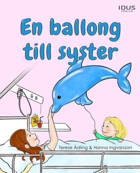 En ballong till syster (e-bok) av Terese Ädling