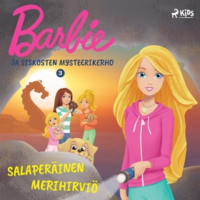 Barbie ja siskosten mysteerikerho 3 - Salaperäi