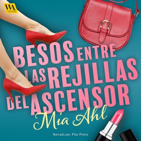 Besos entre las rejillas del ascensor (ljudbok)