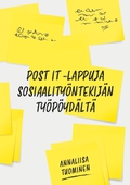 Post It- lappuja sosiaalityöntekijän työpöydältä