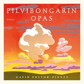 Pilvibongarin opas (ljudbok) av Gavin Pretor-Pi