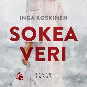 Sokea veri (ljudbok) av Inga Koskinen