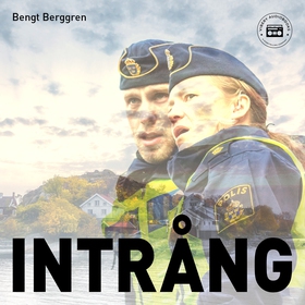 Intrång (ljudbok) av Bengt Berggren