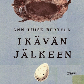 Ikävän jälkeen (ljudbok) av Ann-Luise Bertell