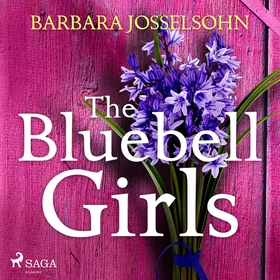 The Bluebell Girls (ljudbok) av Barbara Jossels