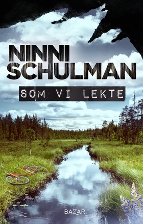 Som vi lekte (e-bok) av Ninni Schulman