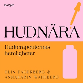 Hudnära : hudterapeuternas hemligheter (ljudbok