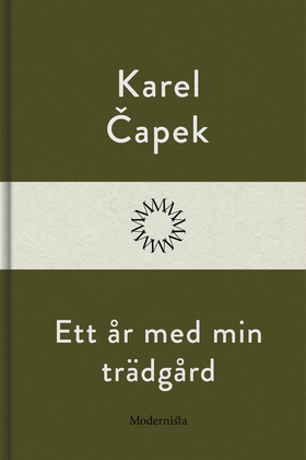 Ett år med min trädgård (e-bok) av Karel Capek