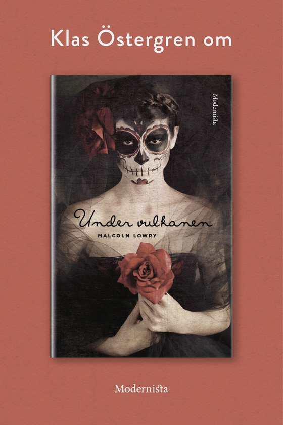 Om Under Vulkanen av Malcolm Lowry