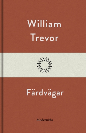 Färdvägar (e-bok) av William Trevor