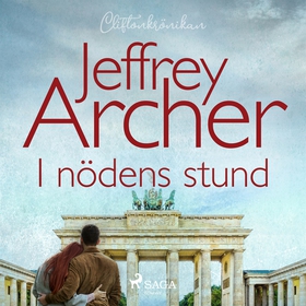 I nödens stund (ljudbok) av Jeffrey Archer