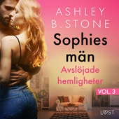 Sophies män 3: Avslöjade hemligheter – erotisk novell