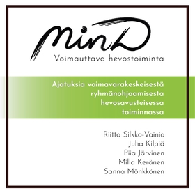 MinD - voimauttava hevostoiminta: Ajatuksia voi