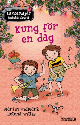 LasseMajas sommarlovsbok. Kung för en dag (e-bo