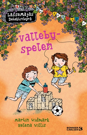 LasseMajas sommarlovsbok. Vallebyspelen (e-bok)