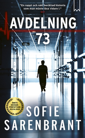 Avdelning 73 (e-bok) av Sofie Sarenbrant