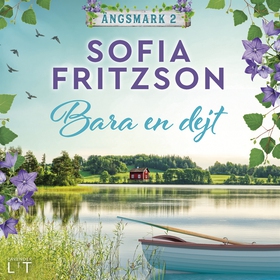 Bara en dejt (ljudbok) av Sofia Fritzson