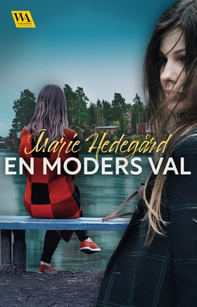 En moders val (e-bok) av Marie Hedegård