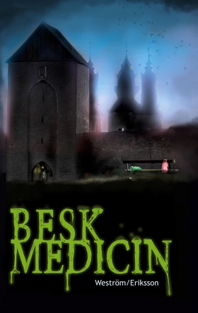 Besk medicin (e-bok) av Lena Weström, Carina Er