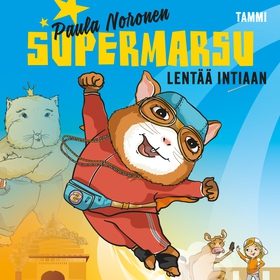 Supermarsu lentää Intiaan (ljudbok) av Paula No