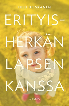 Erityisherkän lapsen kanssa (e-bok) av Heli Hei