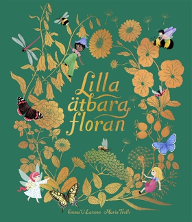 Lilla ätbara floran (e-bok) av Maria Trolle, Em