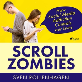 Scroll Zombies: How Social Media Addiction Cont
