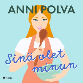 Sinä olet minun (ljudbok) av Anni Polva