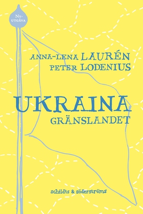 Ukraina - gränslandet (e-bok) av Anna-Lena Laur