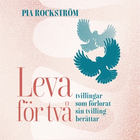 Leva för två - tvillingar som förlorat sin tvil