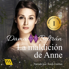 La maldición de Anne (ljudbok) av Dama Beltrán