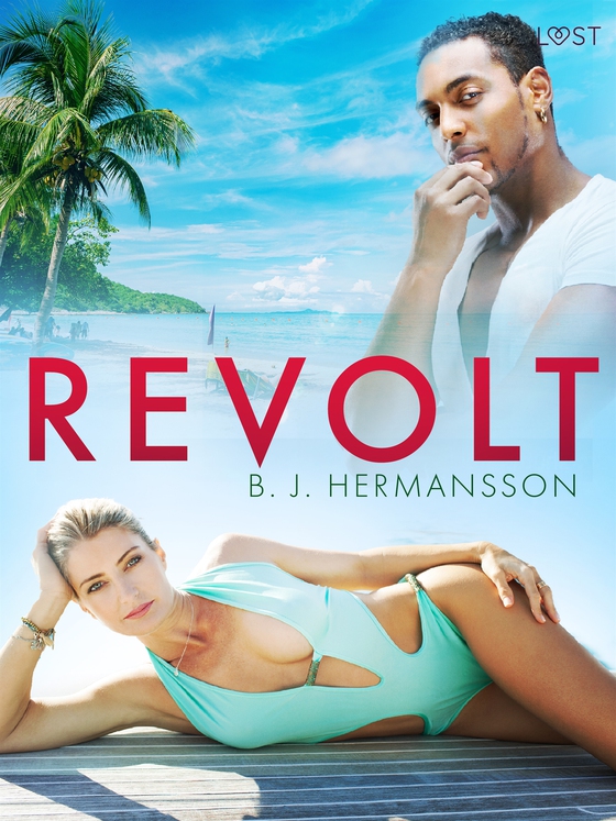 Revolt - Erotisk novell (e-bok) av B. J. Hermansson
