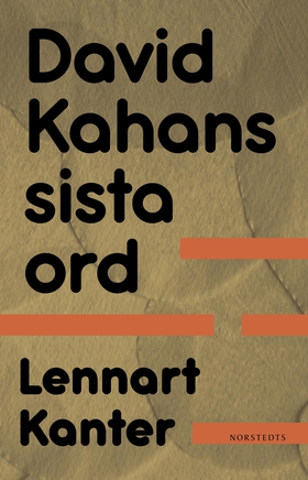 David Kahans sista ord (e-bok) av Lennart Kante