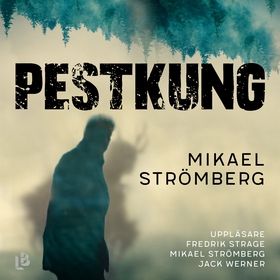 Pestkung (ljudbok) av Mikael Strömberg
