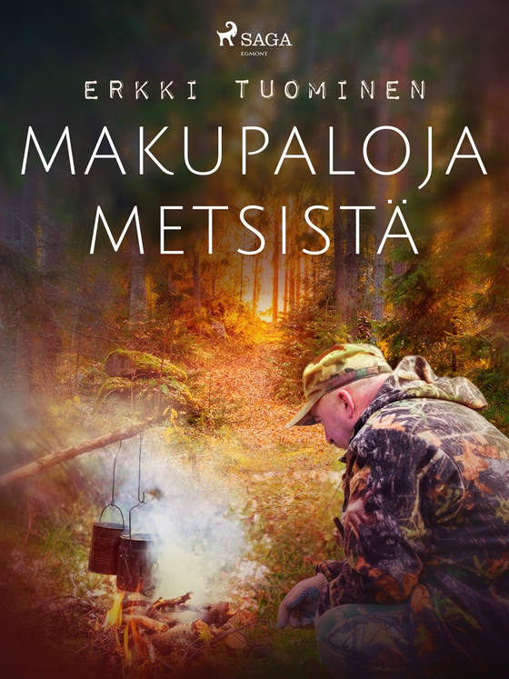 Makupaloja metsistä