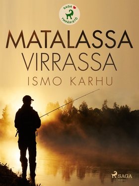 Matalassa virrassa (e-bok) av Ismo Karhu