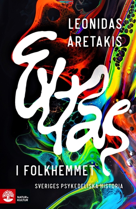 Extas i folkhemmet (e-bok) av Leonidas Aretakis