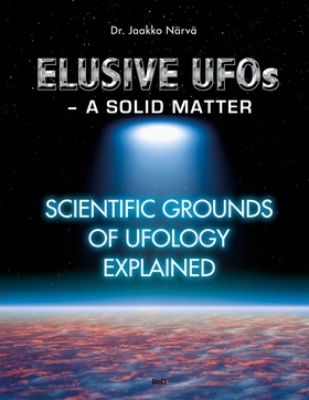 Elusive UFOs - a Solid Matter: Scientific Groun