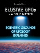 Elusive UFOs - a Solid Matter: Scientific Grounds of Ufology Explained