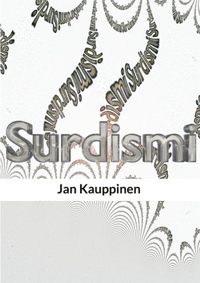 Surdismi (e-bok) av Jan Kauppinen