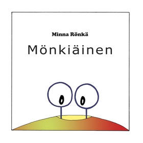 Mönkiäinen (e-bok) av Minna Rönkä