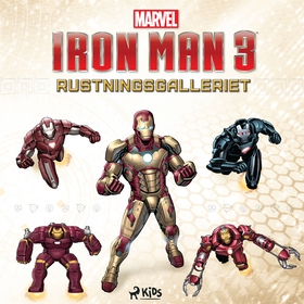Iron Man 3 - Rustningsgalleriet (ljudbok) av Ma