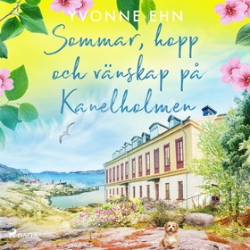 Sommar, hopp och vänskap på Kanelholmen (ljudbo