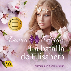 La batalla de Elisabeth (ljudbok) av Dama Beltr