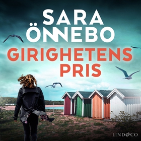 Girighetens pris (ljudbok) av Sara Önnebo