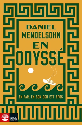 En odyssé (e-bok) av Daniel Mendelsohn