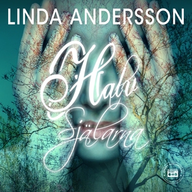 Halvsjälarna (ljudbok) av Linda Andersson